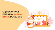 Exemplo de home page: itens obrigatórios na primeira página dos sites