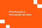 Precificação e Percepção de Valor