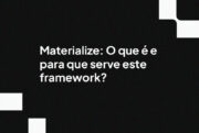 Materialize: O que é e para que serve este framework?