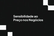 Sensibilidade ao Preço nos Negócios