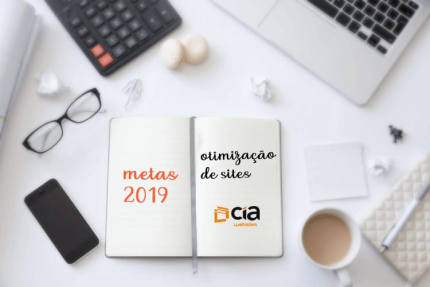 “Este ano eu vou”… Concretize Suas Metas de 2019 com a Otimização de Sites!