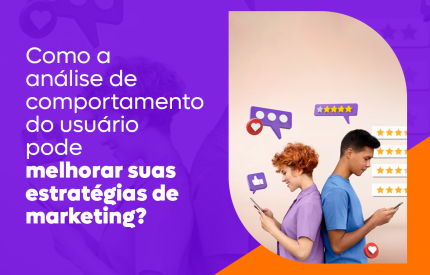 Como a análise de comportamento do usuário pode melhorar suas estratégias de marketing