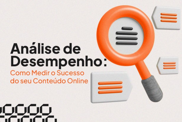 Análise de Desempenho: Como Medir o Sucesso do seu Conteúdo Online